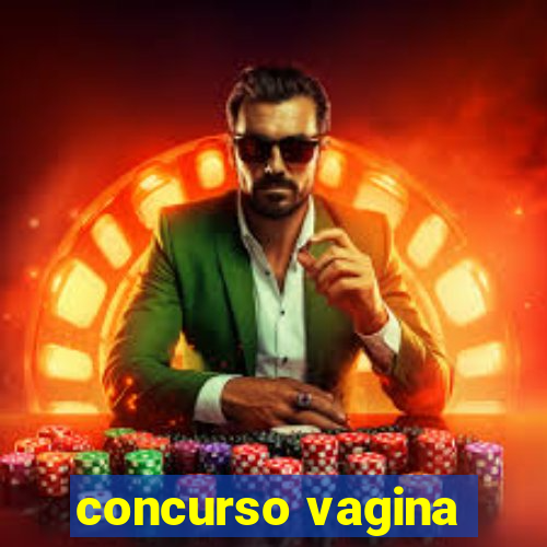 concurso vagina